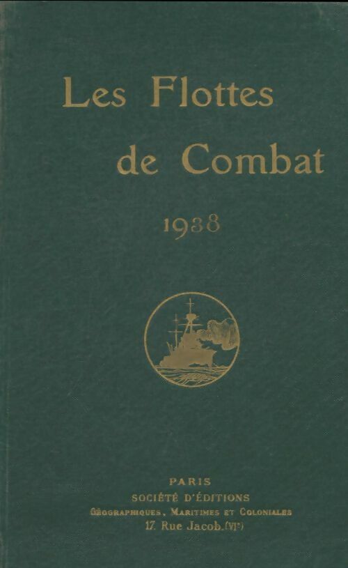 Livrenpoche : Les flottes de combat 1938 - Commandant De Balincourt - Livre