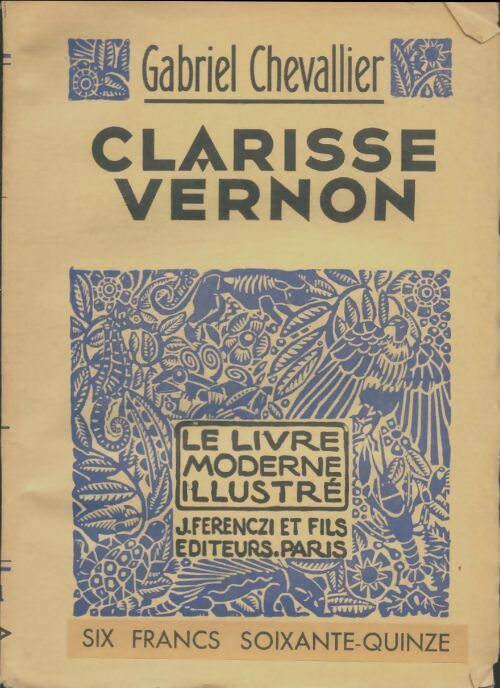Livrenpoche : Clarisse Vernon - Gabriel Chevallier - Livre