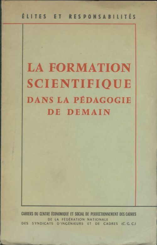 Livrenpoche : La formation scientifique dans la pédagogie de demain - Collectif - Livre