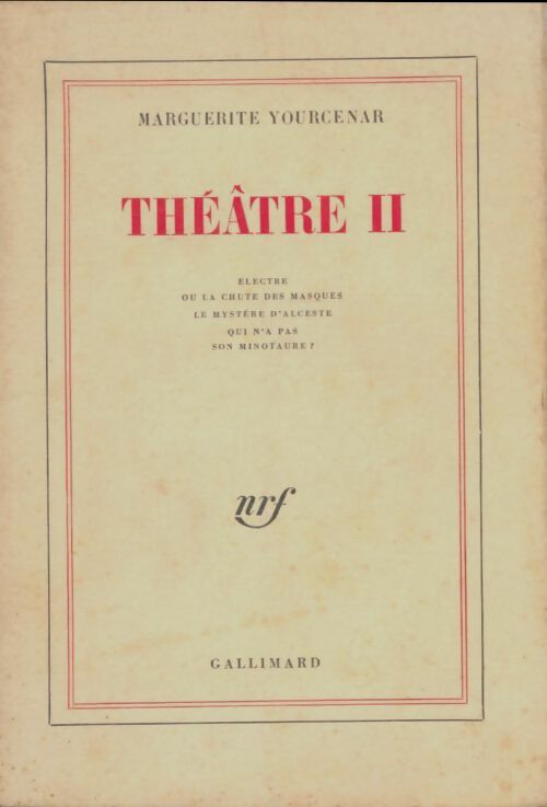 Livrenpoche : Théâtre Tome II - Marguerite Yourcenar - Livre