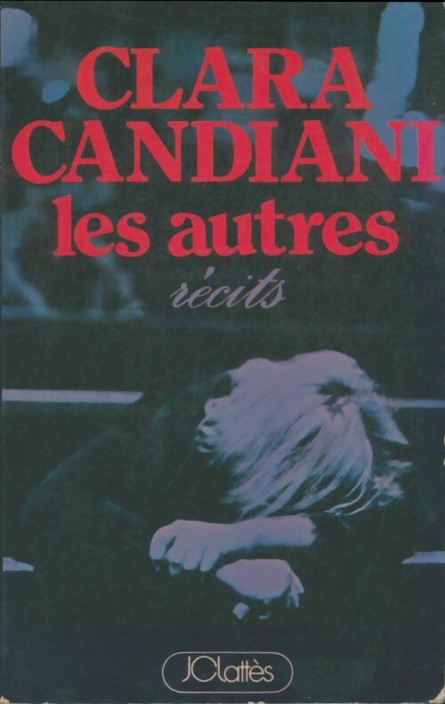 Livrenpoche : Les autres - Clara Candiani - Livre