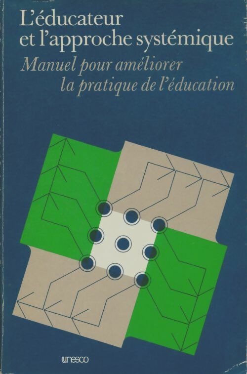 Livrenpoche : L'éducatuer et l'approche systémique - Collectif - Livre