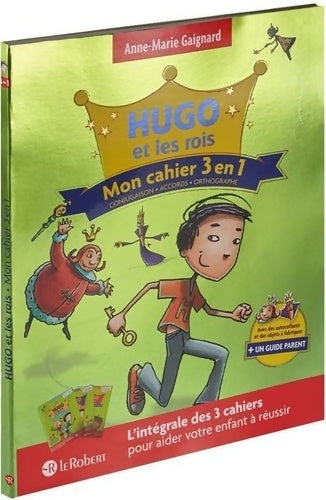 Livrenpoche : Hugo et les Rois - L'intégrale des 3 cahiers d'activités - Police d'écriture adaptée pour les DYS - Anne-Marie Gaignard - Livre