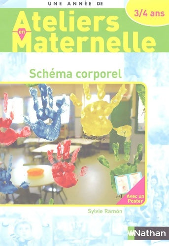 Livrenpoche : Schéma corporel avec les 3/4 ans - Sylvie Ramon - Livre