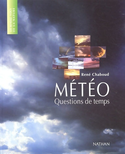 Livrenpoche : Météo : Questions de temps - René Chaboud - Livre