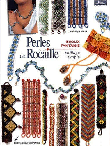 Livrenpoche : Perles de rocaille : Bijoux fantaisie enfilage simple - Dominique Hervé - Livre