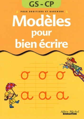 Livrenpoche : Modèles pour bien écrire GS/CP - Danièle Dumont - Livre