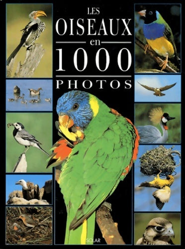 Livrenpoche : Oiseaux 1000 photos - Suzanne Doppelt - Livre