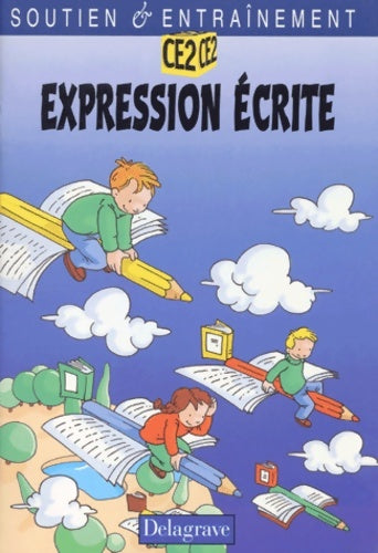 Livrenpoche : Expression écrite CE2 : Atelier d'innovation pédagogique - Allain Verrier - Livre