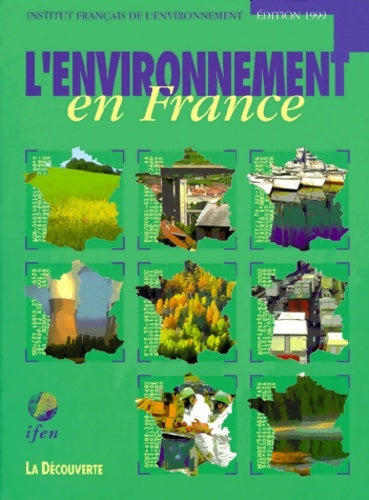Livrenpoche : L'Environnement en France. - Institut Français De L'environnement - Livre