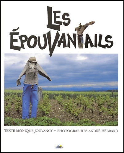 Livrenpoche : Les épouvantails - Monique Jouvancy - Livre