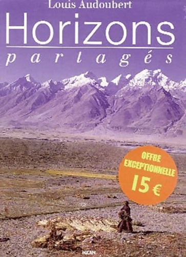 Livrenpoche : Horizons partagés - Louis Audoubert - Livre