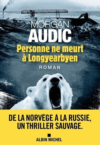 Livrenpoche : Personne ne meurt à Longyearbyen - Morgan Audic - Livre