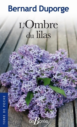 Livrenpoche : L'Ombre du lilas - Bernard Duporge - Livre