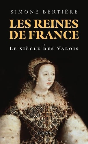 Livrenpoche : Les reines de France - Simone Bertière - Livre