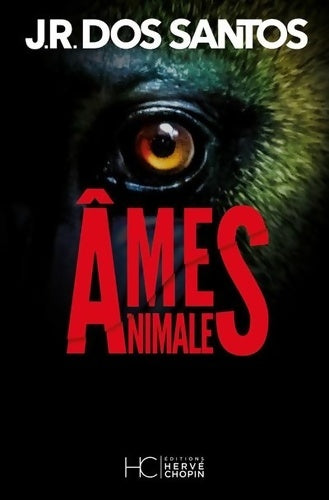 Livrenpoche : Âmes animales - José Rodrigues Dos Santos - Livre