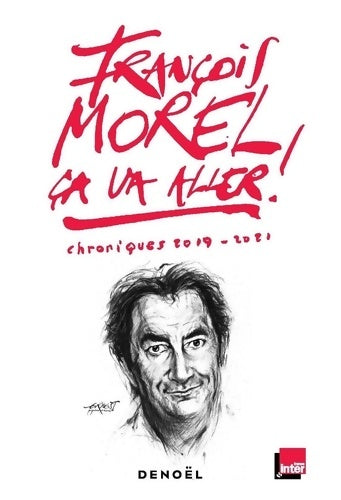 Livrenpoche : Ça va aller ! : Chroniques 2019 - 2020 - François Morel - Livre