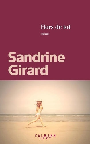Livrenpoche : Hors de toi - Sandrine Girard - Livre