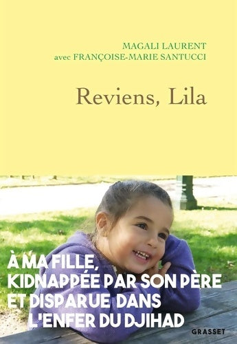 Livrenpoche : Reviens Lila - Magali Laurent - Livre