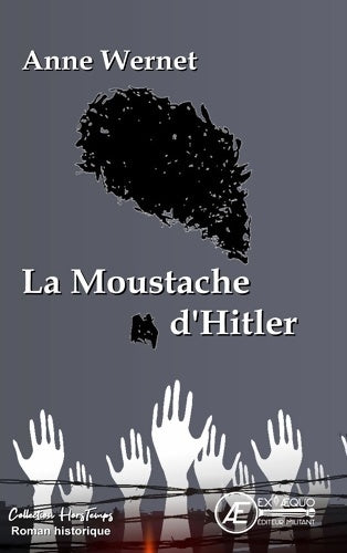 Livrenpoche : La Moustache d'Hitler - Anne Wernet - Livre