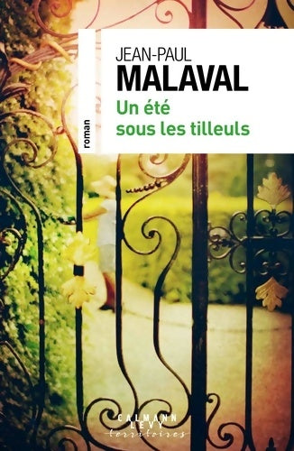 Livrenpoche : Un été sous les tilleuls - Jean-Paul Malaval - Livre