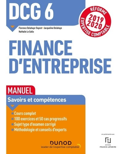 Livrenpoche : DCG 6 Finance d'entreprise - Manuel - Réforme 2019-2020 : Réforme Expertise comptable 2019-2020 - Florence Delahaye-Duprat - Livre