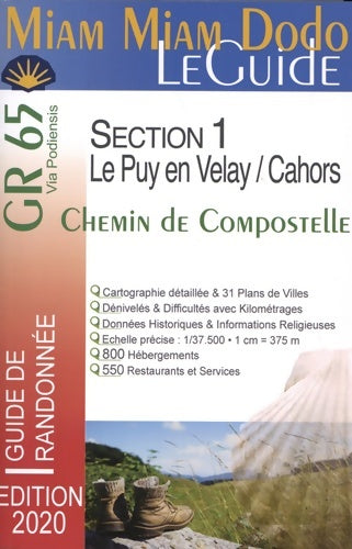 Livrenpoche : Miam Miam Dodo Voie du Puy GR65 - Compostelle- Edition 2020 Section 1 - Lauriane Clouteau - Livre