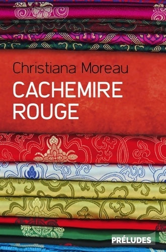 Livrenpoche : Cachemire rouge - Christiana Moreau - Livre