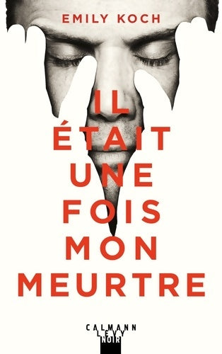 Livrenpoche : Il était une fois mon meurtre - Emily Koch - Livre