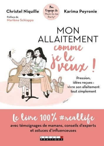 Livrenpoche : Mon allaitement comme je le veux ! : Pression idées reçues : vivre son allaitement tout simplement - Karima Peyronie - Livre