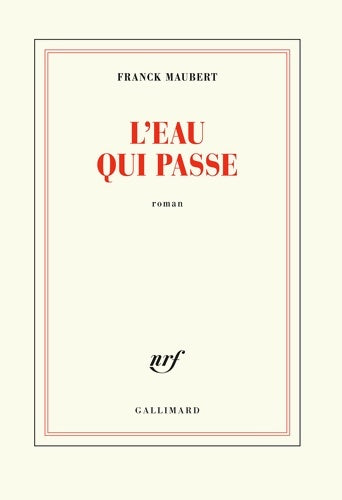 Livrenpoche : L'eau qui passe - Franck Maubert - Livre