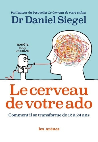 Livrenpoche : Le Cerveau de votre ado - Dr Daniel J. Siegel - Livre