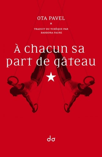 Livrenpoche : A chacun sa part de gâteau - Ota Pavel - Livre
