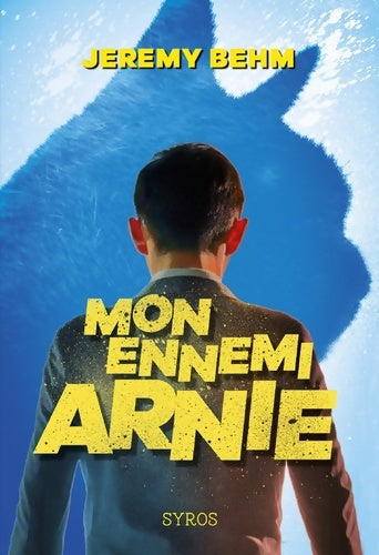 Livrenpoche : Mon ennemi Arnie - Jeremy Behm - Livre