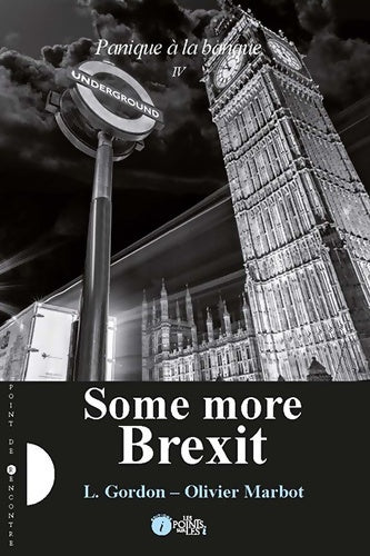 Livrenpoche : Panique à la banque Tome IV : Some more Brexit ? - L. Gordon - Livre