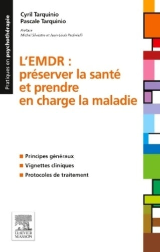 Livrenpoche : L'EMDR : Préserver la santé et prendre en charge la maladie - Cyril Tarquinio - Livre