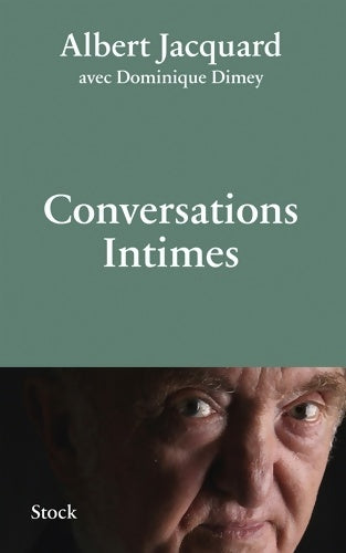 Livrenpoche : Conversations intimes - Albert Jacquard, Dominique Dimey - Livre