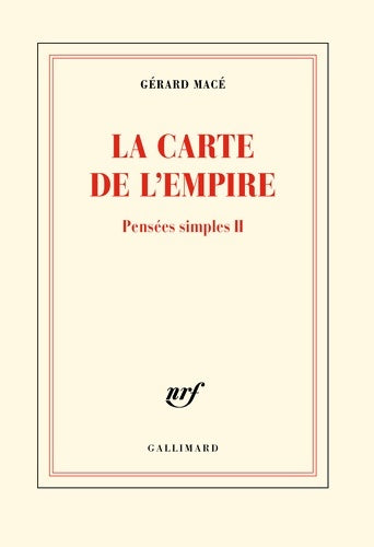 Livrenpoche : Pensées simples II : La carte de l'empire - Gérard Macé - Livre