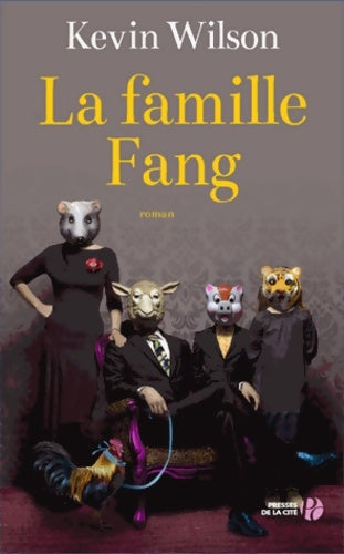 Livrenpoche : La famille Fang - Kevin Wilson - Livre