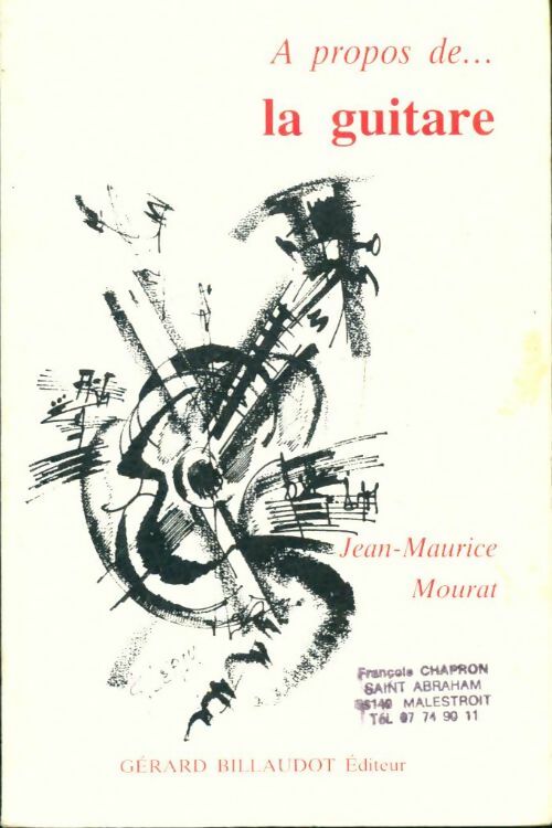Livrenpoche : A propos de ... La guitare - Jean-Maurice Mourat - Livre