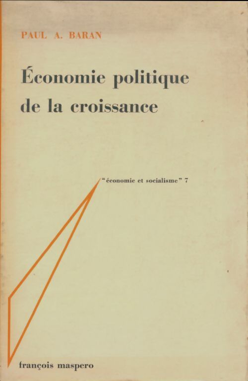 Livrenpoche : Economie politique de la croissance - Paul A. Baran - Livre