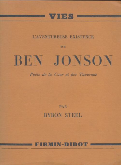 Livrenpoche : L'aventureuse existence de Ben Jonson - Byron Steel - Livre