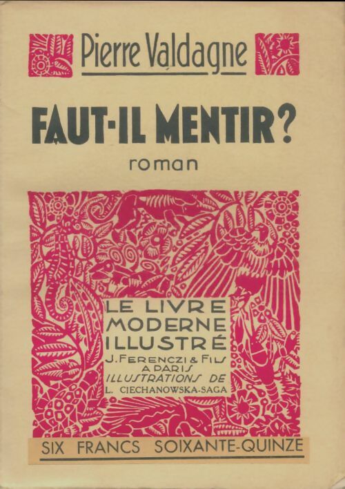 Livrenpoche : Faut-il mentir ? - Pierre Valdagne - Livre