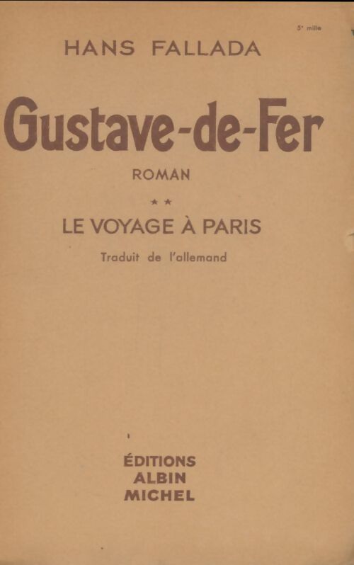 Livrenpoche : Gustave-de-fer Tome II : Le voyage à Paris - Hans Fallada - Livre