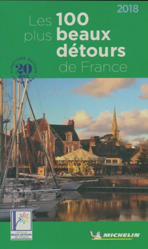 Livrenpoche : Les 100 plus beaux détours de France 2018 - Collectif - Livre