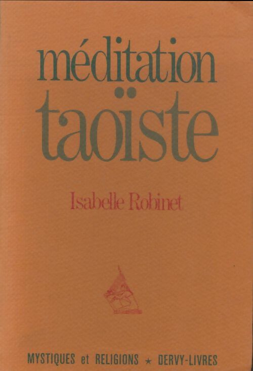 Livrenpoche : Méditation taoïste - Isabelle Robinet - Livre