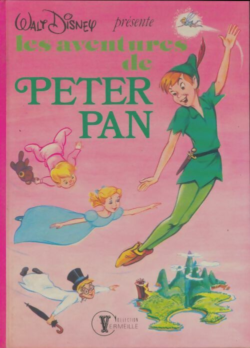 Livrenpoche : Les aventures de Peter Pan - Walt Disney - Livre