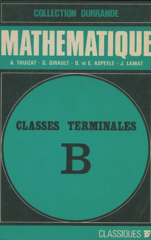 Livrenpoche : Mathématique Terminales B - Collectif - Livre