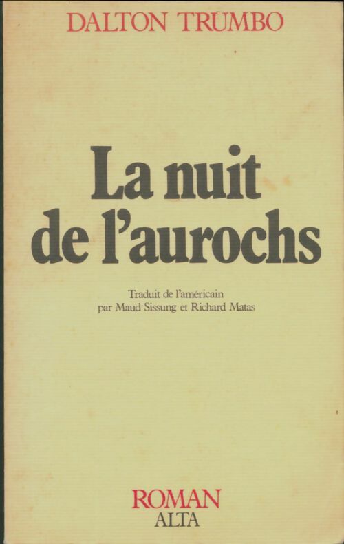 Livrenpoche : La nuit de l'aurochs - Dalton Trumbo - Livre