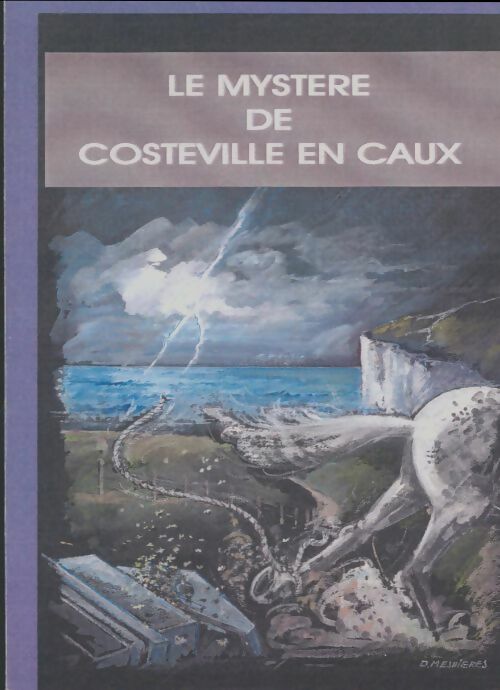 Livrenpoche : Le mystère de Costeville en Caux - Collectif - Livre